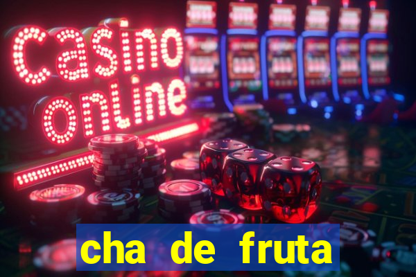 cha de fruta estrela stardew valley id 1.6